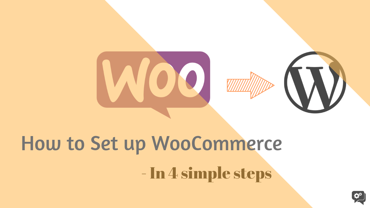 How To Set Up WooCommerce In 4 Simple Steps - Medium Talk