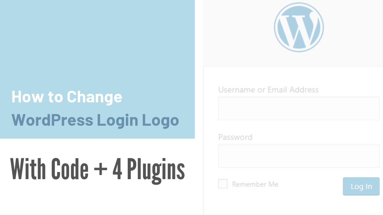 how-to-change-wordpress-login-logo-with-code-4-plugins-to-help